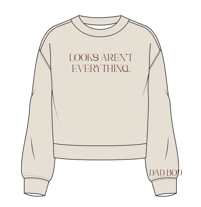 Looks Aren't Everything Sweatshirt Cream